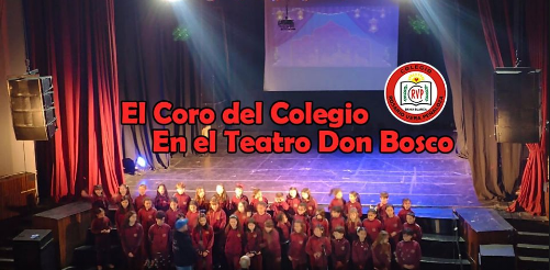 El Coro del Colegio en el Teatro Don Bosco